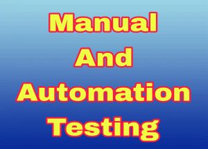 Manual And Automation Testing